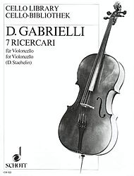 Gabrielli, D: 7 Ricercari (cello)