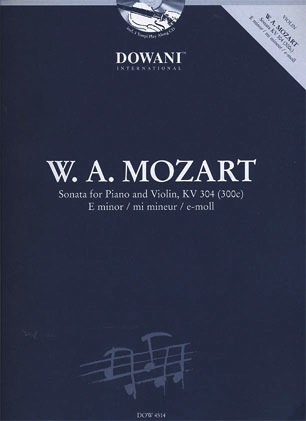 Mozart, W.A. (Dowani): Sonata for Piano & Violin in E minor KV304 (violin, Piano, CD)a