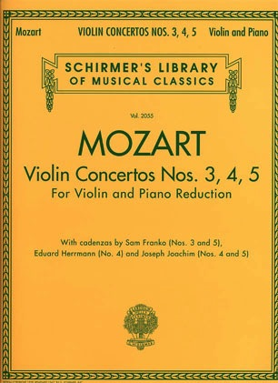 Mozart (Franko/Herrmann/Joachim): Violin Concertos Nos.3, 4, & 5 (violin & piano reduction)