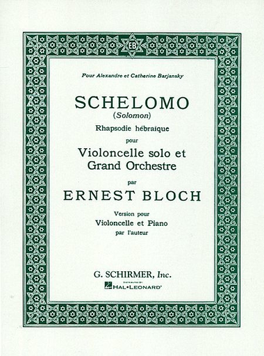 Bloch, Ernest: Schelomo (Cello & Piano)