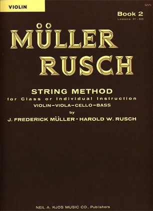 Muller, J.F. & Rusch, H.W.: String Method, Bk.2 (violin)