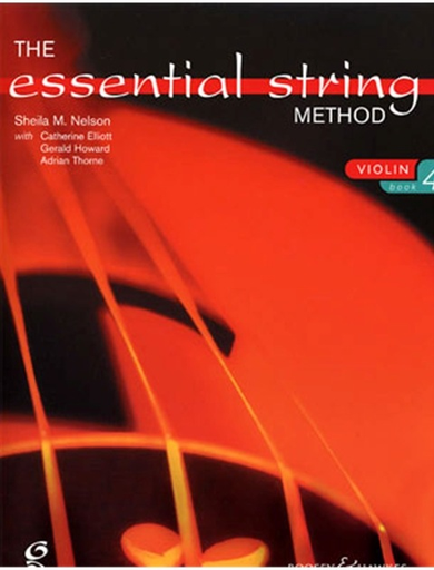 Nelson, Thorne, Elliott, Howard: The Essential String Method, Vol.4 (violin)