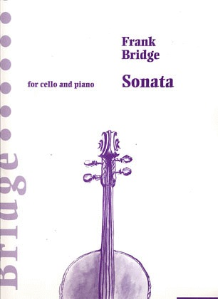 Bridge, F.: Sonata (cello & piano)