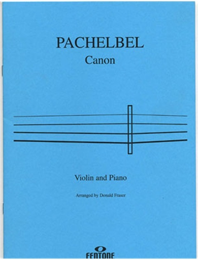 Pachelbel (Fraser): Canon (violin & piano)