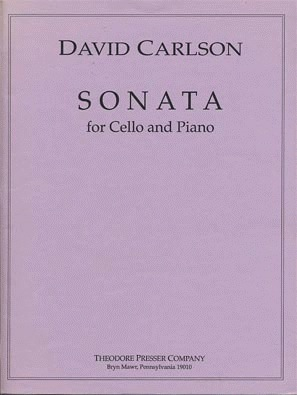 Carlson, David: Sonata for Cello & Piano
