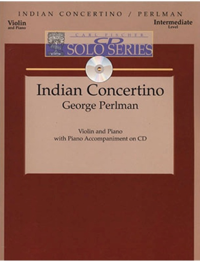Perlman, George: Indian Concertino (violin & piano or CD)