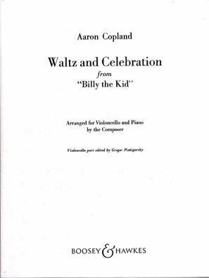 Copland, A.: Waltz & Celebration from ''Billy the Kid'' (cello & piano)
