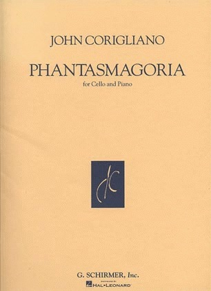 Corigliano, John: Phantasmagoria (cello & piano)