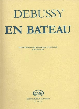 Debussy, Claude: En Bateau (Cello & Piano)