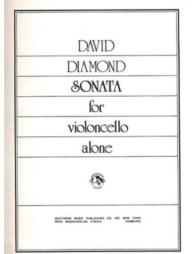 Diamond, David: Sonata for Violoncello Alone