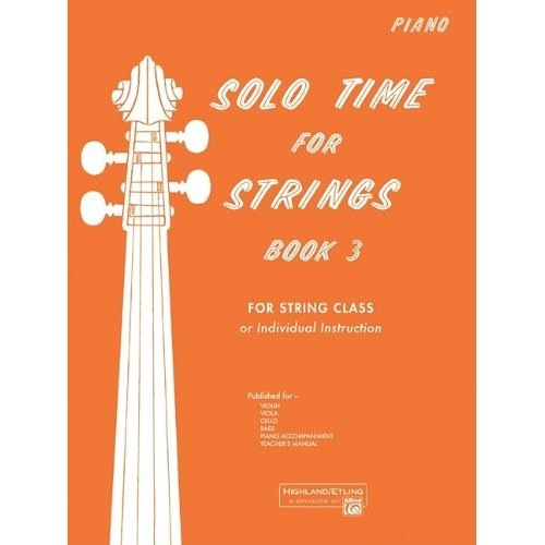 Etling, F.R.: Solo Time for Strings, Book 3 (cello)