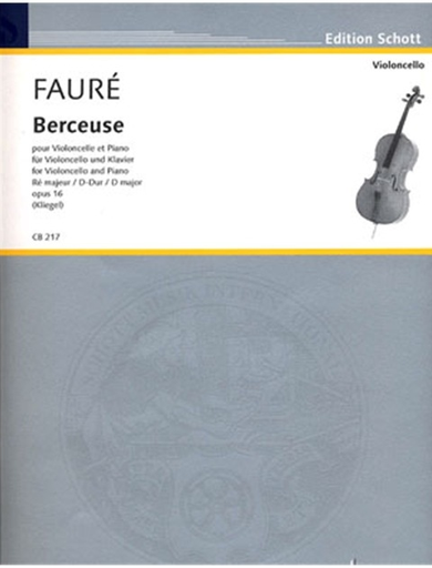 Faure, Gabriel: Berceuse (cello & piano)