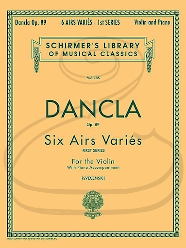 Dancla (Svecenski): 6 Airs Varies, Op. 89 (violin & piano) Schirmer