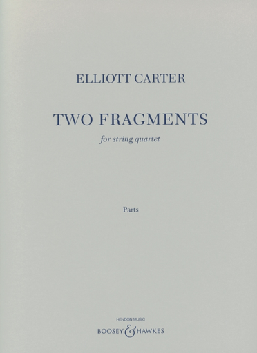 Carter, Elliott: Two Fragments for String Quartet (parts)