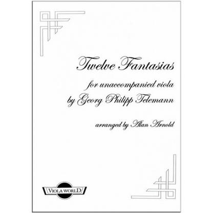Telemann, G.F.: Twelve Fantasias for Unaccompanied Viola