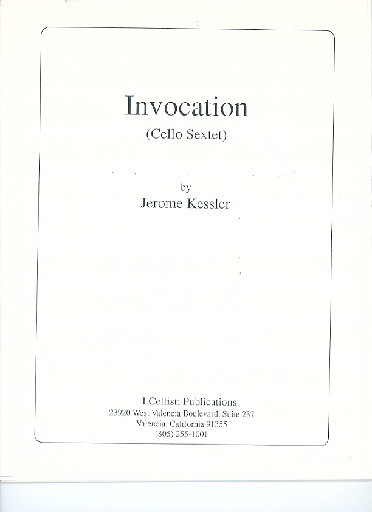 Kessler, Jerome: Invocation (6 cellos)