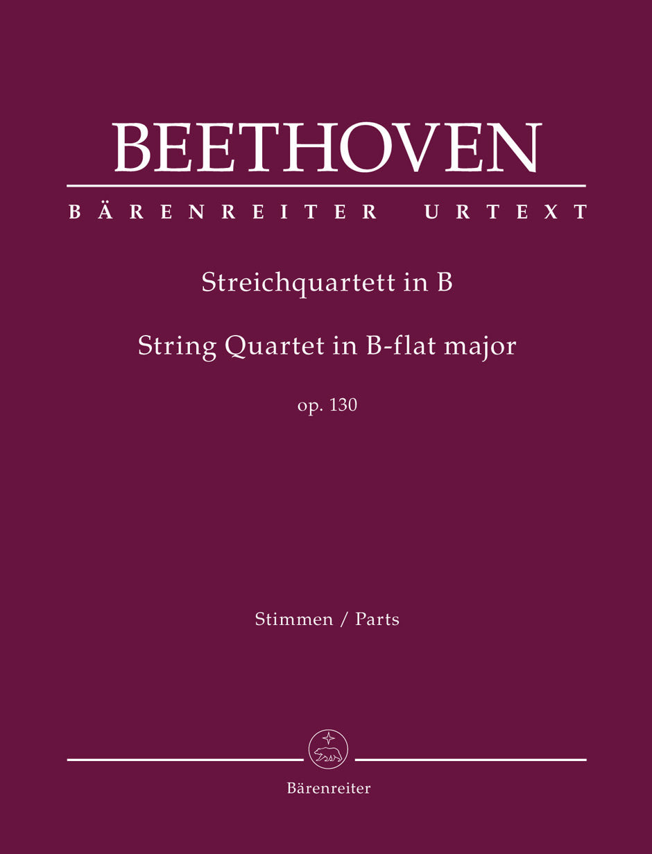 Beethoven (Del Mar): String Quartet in B-flat major op. 130 (string quartet parts) Barenreiter
