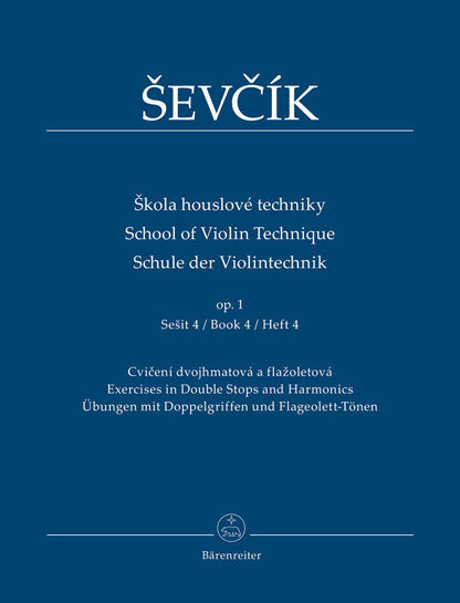 Sevcik, O. (Edited by Jaroslav Foltyn): Violin Studies Op 1 No.4 (violin) Barenreiter