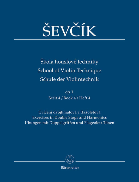 Sevcik, O. (Edited by Jaroslav Foltyn): Violin Studies Op 1 No.4 (violin) Barenreiter