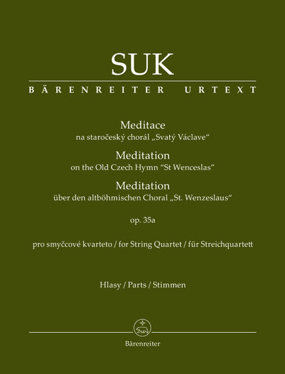 Suk: Meditation on the Old Czech Hymn "St. Wenceslas", Op.35a - URTEXT (string quartet) Barenreiter
