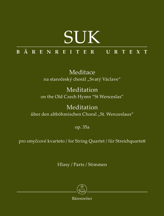 Suk: Meditation on the Old Czech Hymn "St. Wenceslas", Op.35a - URTEXT (string quartet) Barenreiter