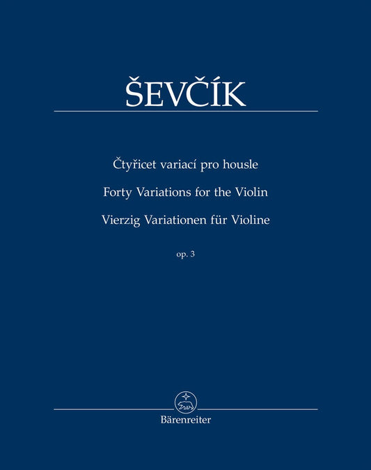 Sevcik (Kudelasek): 40 Variations for the Violin, Op.3 - URTEXT (violin) Barenreiter