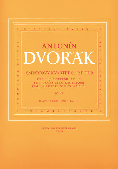 Dvorak: String Quartet No.12 (American) in F Major, Op.96 (string quartet) Barenreiter