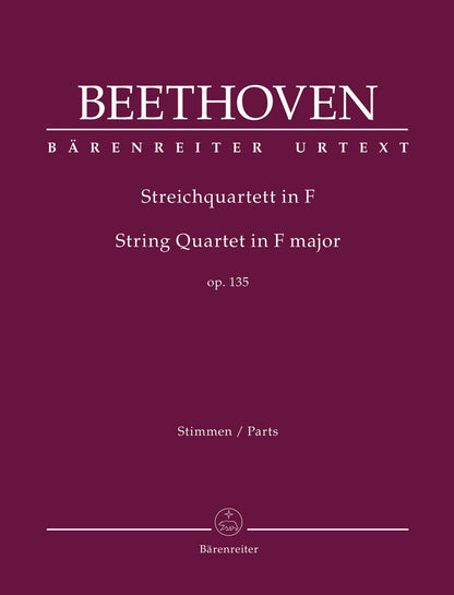 Beethoven, L. (Del Mar): String Quartet in F major, op. 135, Barenreiter Urtext