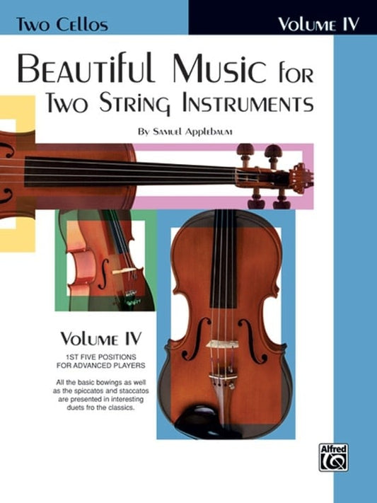 Applebaum, S.: Beautiful Music for Two String Instruments Volume 4 (2 cellos) Alfred