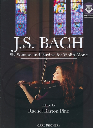Bach, J.S. (Pine): 6 Sonatas & Partitas for Violin Alone - URTEXT (violin)(online access) Carl Fischer