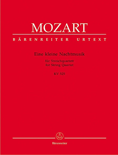 Mozart, W.A.: Eine Kleine Nachtmusik KV 525 (string quartet) Barenreiter