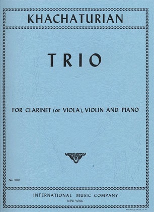 Khachaturian, Aram: Trio (violin, viola, piano) (clarinet, violin, piano)