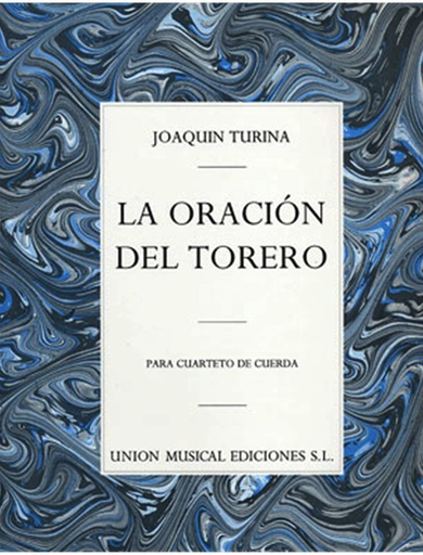 Turina, Joaquin: La Oracion del Torero (string quartet)