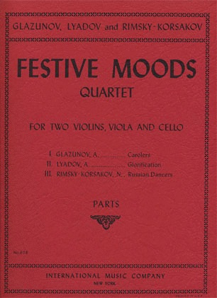 Glazunov, Lyadov, Rimsky-Korsakov: Festive Moods-Jour de Fete (string quartet)