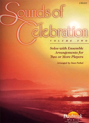 Pethel, Stan: Sounds of Celebration Vol.2 (Cello)
