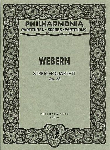 Webern, Anton: SCORE String Quartet Op. 28