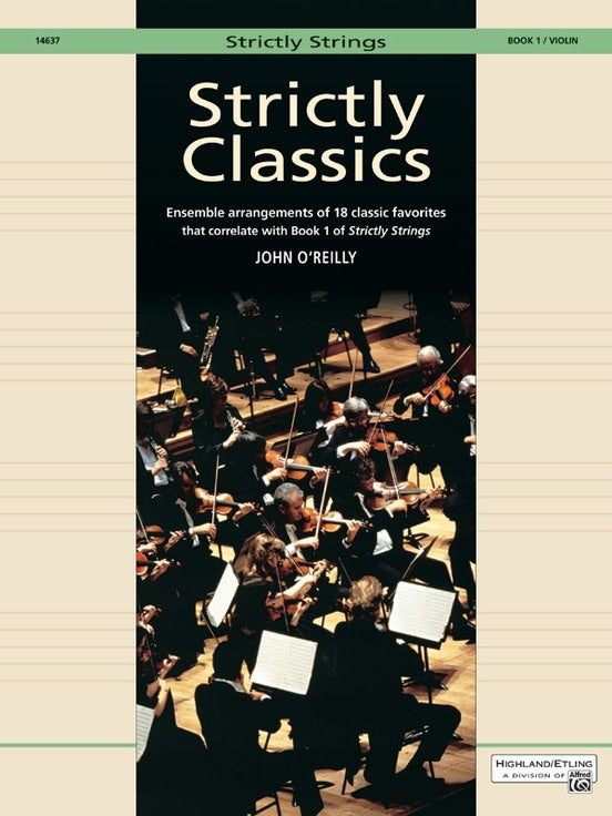 O'Reilly, John: Strictly Strings Classics Book 1 (2 violins) Alfred
