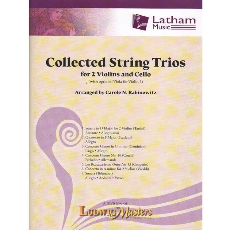 Rabinowitz: (collection) Collected String Trios (2 violins & cello w/ optional 2nd viola) Latham Music