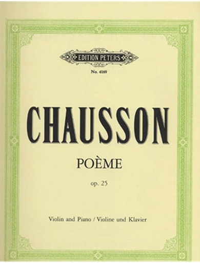Chausson, Ernest: Poeme Op.25 (violin & piano)