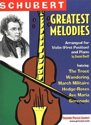 Schubert, Franz (Dorff): Greatest Melodies (violin & piano)