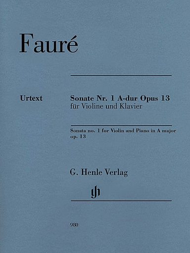 Faure, G. (Kolb, ed.): Sonata No.1 in A major, Op. 13, urtext (violin and piano)