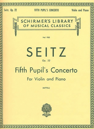 Seitz, Friedrich: Fifth Pupil's Concerto Op.22 (Violin and Piano)