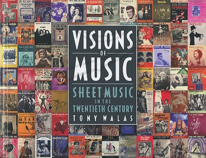 Walas: Visions of Music - Sheet Music in the Twentieth Century, Hal Leonard