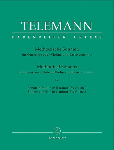 Telemann: Twelve Methodical Sonatas, Vol.4 B & C minor (violin & piano, cello) Barenreiter