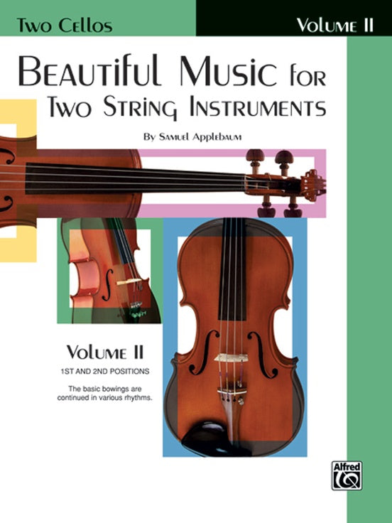 Applebaum, S.: Beautiful Music for Two String Instruments Volume 2 (2 cellos) Alfred
