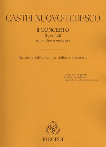Castelnuovo-Tedesco, Mario: Concerto No. 2-I Profeti (Reduction for violin and piano)