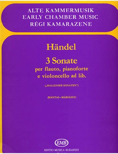 Handel, G.F.: 3 Sonate for flute, cello, piano