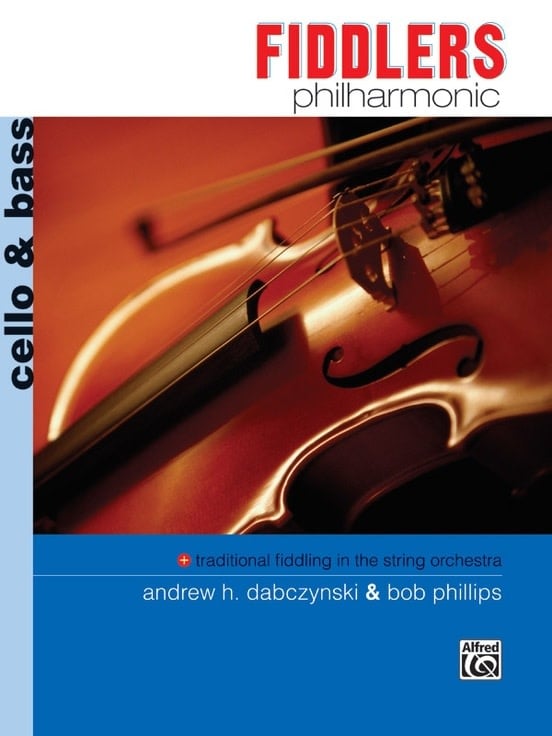 Dabczynski, A.: Fiddlers Philharmonic (cello) (bass)