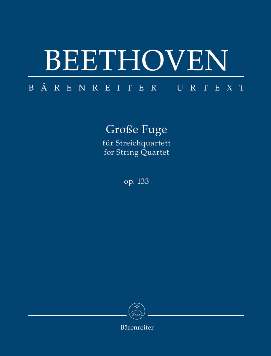 Beethoven (Del Mar): Grosse Fuge for String Quartet op. 133 (study score) Barenreiter