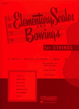 Whistler, H. & Hummel, H.: Elementary Scales and Bowings for Strings (violin)